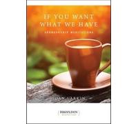 Joan Larkin If You Want What We Have (Tascabile)