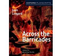 Joan Lingard Oxford Playscripts: Across the Barricades (Tascabile)