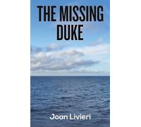 Joan Livieri The Missing Duke (Copertina rigida)