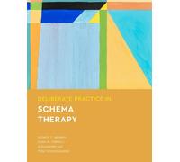 Joan M. Farrell Wendy T. Behary Alexandre Vaz Deliberate Practice i (Tascabile)