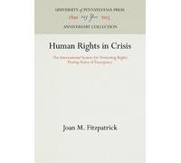 Joan M. Fitzpatrick Human Rights in Crisis (Copertina rigida)