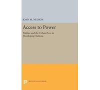 Joan M. Nelson Access to Power (Copertina rigida) Princeton Legacy Library