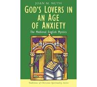 Joan M. Nuth God's Lovers in an Age of Anxiety (Tascabile)