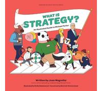 Joan Magretta What is Strategy? (Copertina rigida)
