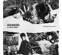 Joan Masdeu - La Flor Del Panical-Whiskyns 25 Anys CD