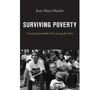 Joan Maya Mazelis Surviving Poverty (Tascabile)