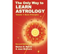 Joan McEvers Marion The Only Way to Learn Astrology, Volume 1, Secon (Tascabile)