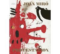 Joan Miró: Protestation