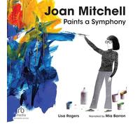 Joan Mitchell Paints a Symphony: La Grande Vallee Suite