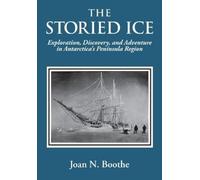 Joan N Boothe The Storied Ice (Tascabile)