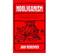 Joan Neuberger Hooliganism (Copertina rigida)