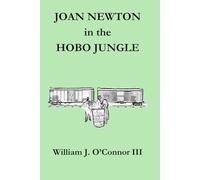 Joan Newton in the Hobo Jungle