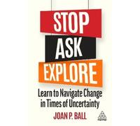 Joan P. Ball Stop, Ask, Explore (Copertina rigida)
