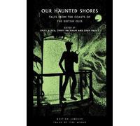 Joan Passey Our Haunted Shores (Tascabile) British Library Tales of the Weird