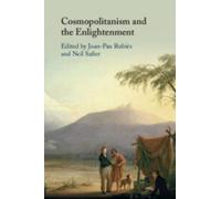 Joan-Pau Rubiés Cosmopolitanism and the Enlightenment (Tascabile)