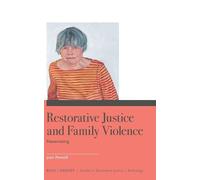Joan Pennell Restorative Justice and Family Violence (Copertina rigida)