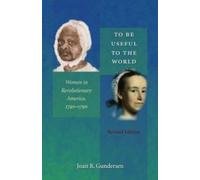 Joan R. Gundersen To Be Useful to the World (Tascabile)