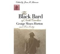 Joan R. Sherman The Black Bard of North Carolina (Tascabile) Chapel Hill Books