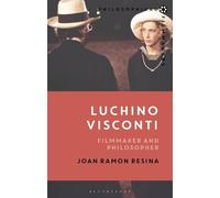 Joan Ramon Resina Luchino Visconti (Copertina rigida) Philosophical Filmmakers