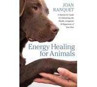 Joan Ranquet Energy Healing for Animals (Tascabile)
