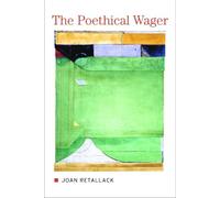 Joan Retallack The Poethical Wager (Tascabile)