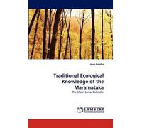 Joan Ropiha Traditional Ecological Knowledge of the Maramataka (Tascabile)