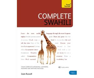 Joan Russell Complete Swahili Beginner to Intermediate Cou (Mixed Media Product)