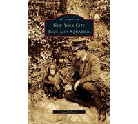 Joan Scheier New York City Zoos and Aquarium (Copertina rigida)