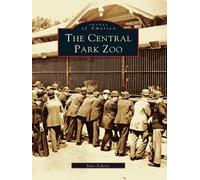 Joan Scheier The Central Park Zoo (Tascabile) Images of America