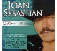 Joan Sebastian - Historia: Mis Exitos