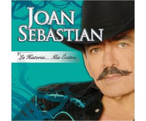 Joan Sebastian - Historia: Mis Exitos