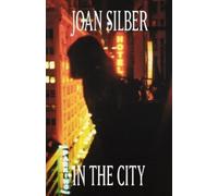 Joan Silber In the City (Tascabile)