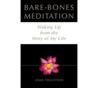 Joan Tollifson Bare-Bones Meditation (Tascabile)