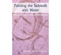 Joan Tollifson Painting the Sidewalk with Water (Tascabile)