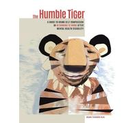 Joan Tucker MD The Humble Tiger (Tascabile)