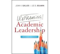 Joan V. Gallos Lee G. Bolman Reframing Academic Leadership (Copertina rigida)