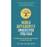 Joan van den Brink Wired Differently, Understood Together (Tascabile)