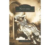 Joan W. Gandy Thomas H. Gandy Natchez, Ms (Tascabile) Images of America