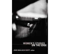 Joan Wallach Scott Women's Studies on the Edge (Tascabile)