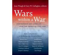 Joan Waugh Wars Within a War (Tascabile) Civil War America