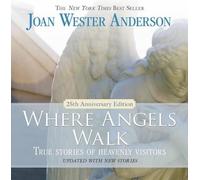 Joan Wester Anderson Where Angels Walk (Tascabile)
