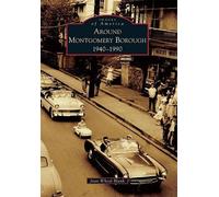 Joan Wheal Blank Around Montgomery Borough (Tascabile) Images of America