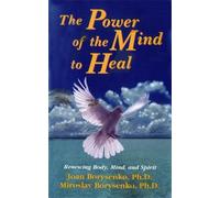 Joan Z. Borysenko Power of the Mind to Heal (Tascabile)