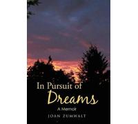 Joan Zumwalt In Pursuit of Dreams (Copertina rigida)