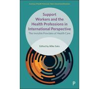 Joana Almeida Support Workers and the Health Professions in I (Copertina rigida)