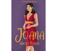 Joana, amor e paixão