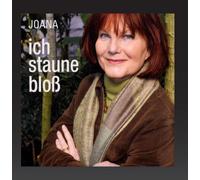 Joana - Ich Staune Bloß