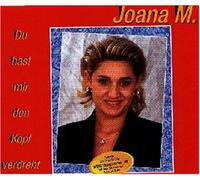 Joana M. - Du hast mir den Kopft verdreht (incl. Karaoke)