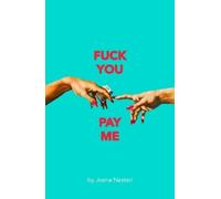 Joana Nastari Fck You Pay Me (Tascabile) Oberon Modern Plays