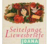 Joana - Seitelange Liewesbriefe (Kurpfälzisch)